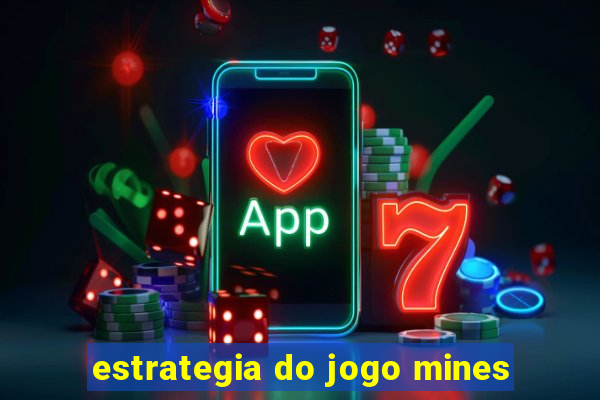 estrategia do jogo mines